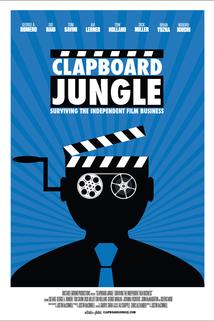 Clapboard Jungle: Surviving the Independent Film Business  - Clapboard Jungle: Surviving the Independent Film Business