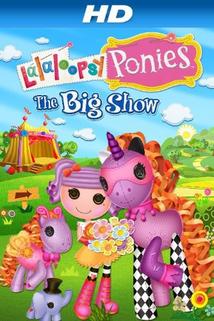 Profilový obrázek - Lalaloopsy Ponies: The Big Show