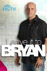 Leave It to Bryan (2012)