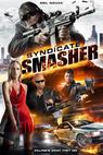 Syndicate Smasher (2016)