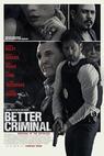 Better Criminal (2016)
