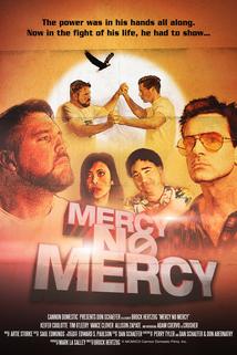 Profilový obrázek - Mercy No Mercy: 1992