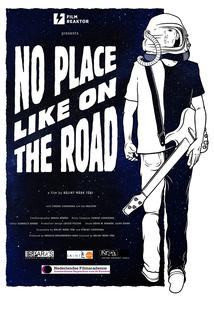 No Place Like on the Road  - No Place Like on the Road