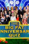 The Big Fat Anniversary Quiz 