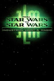 Profilový obrázek - From Star Wars to Star Wars: The Story of Industrial Light & Magic