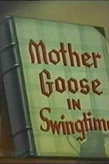 Profilový obrázek - Mother Goose in Swingtime