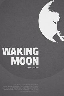 Waking Moon