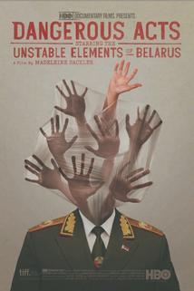 Profilový obrázek - Dangerous Acts Starring the Unstable Elements of Belarus