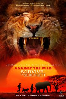 Against the Wild 2: Survive the Serengeti  - Against the Wild 2: Survive the Serengeti