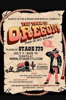 The Trail to Oregon!