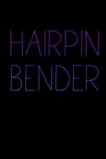 Hairpin Bender  - Hairpin Bender