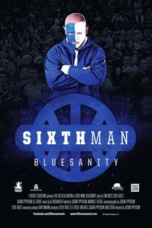 Sixth Man: Bluesanity