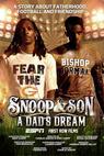 Snoop & Son: A Dad's Dream (2015)