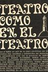 Teatro como en el teatro (1964)