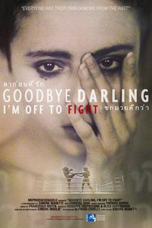 Goodbye Darling, I'm Off to Fight