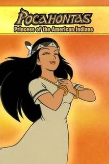 Pocahontas: Princess of the American Indians