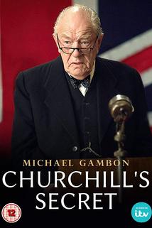 Churchill's Secret  - Churchill's Secret