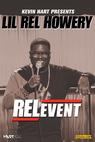Kevin Hart Presents Lil' Rel: RELevent 