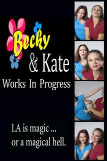 Profilový obrázek - Becky & Kate: Works in Progress