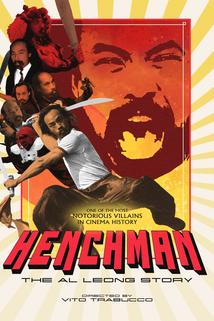 Henchman: The Al Leong Story