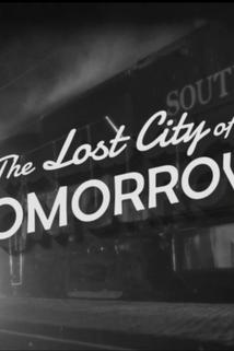 Profilový obrázek - The Lost City of Tomorrow