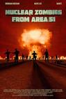Nuclear Zombies from Area 51 (2016)