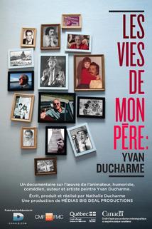 Profilový obrázek - Les vies de mon père: Yvan Ducharme