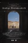 Goodbye Theresienstadt 