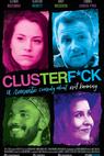 Clusterf*ck (2016)