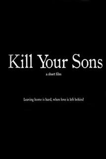 Kill Your Sons