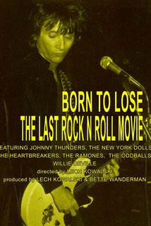 Profilový obrázek - Born to Lose: The Last Rock and Roll Movie