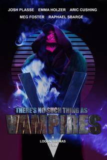 Profilový obrázek - There's No Such Thing as Vampires ()