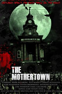 The Mothertown  - The Mothertown
