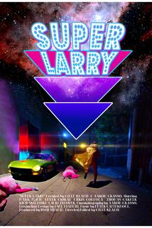 Super Larry  - Super Larry