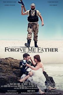 Forgive Me Father