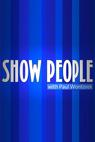 Show People with Paul Wontorek 