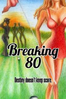 Break 80