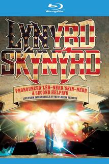 Profilový obrázek - Lynyrd Skynyrd: Pronounced Leh-Nerd Skin-Nerd & Second Helping Live