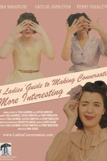 Profilový obrázek - A Ladies' Guide to Making Conversation More Interesting