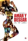 Amar Y Desear: To Love and Lust (2016)