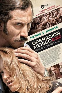Operación México, un pacto de amor  - Operación México, un pacto de amor
