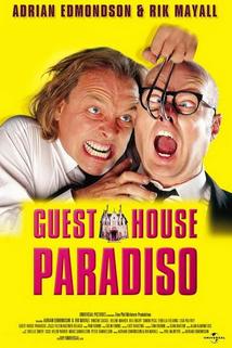 Velký blázinec v malém hotelu  - Guest House Paradiso