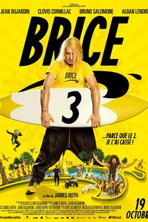 Brice de Nice 3  - Brice de Nice 3