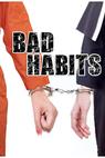 Bad Habits (2016)