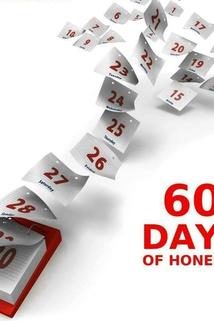 60 Days of Honesty ()