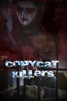 Copycat Killers 