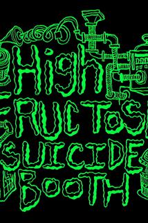 Profilový obrázek - High Fructose Suicide Booth