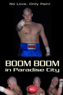 Boom Boom in Paradise City  - Boom Boom in Paradise City
