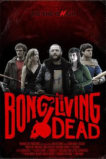 Profilový obrázek - Bong of the Living Dead