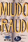 Miúdo Graúdo (2016)